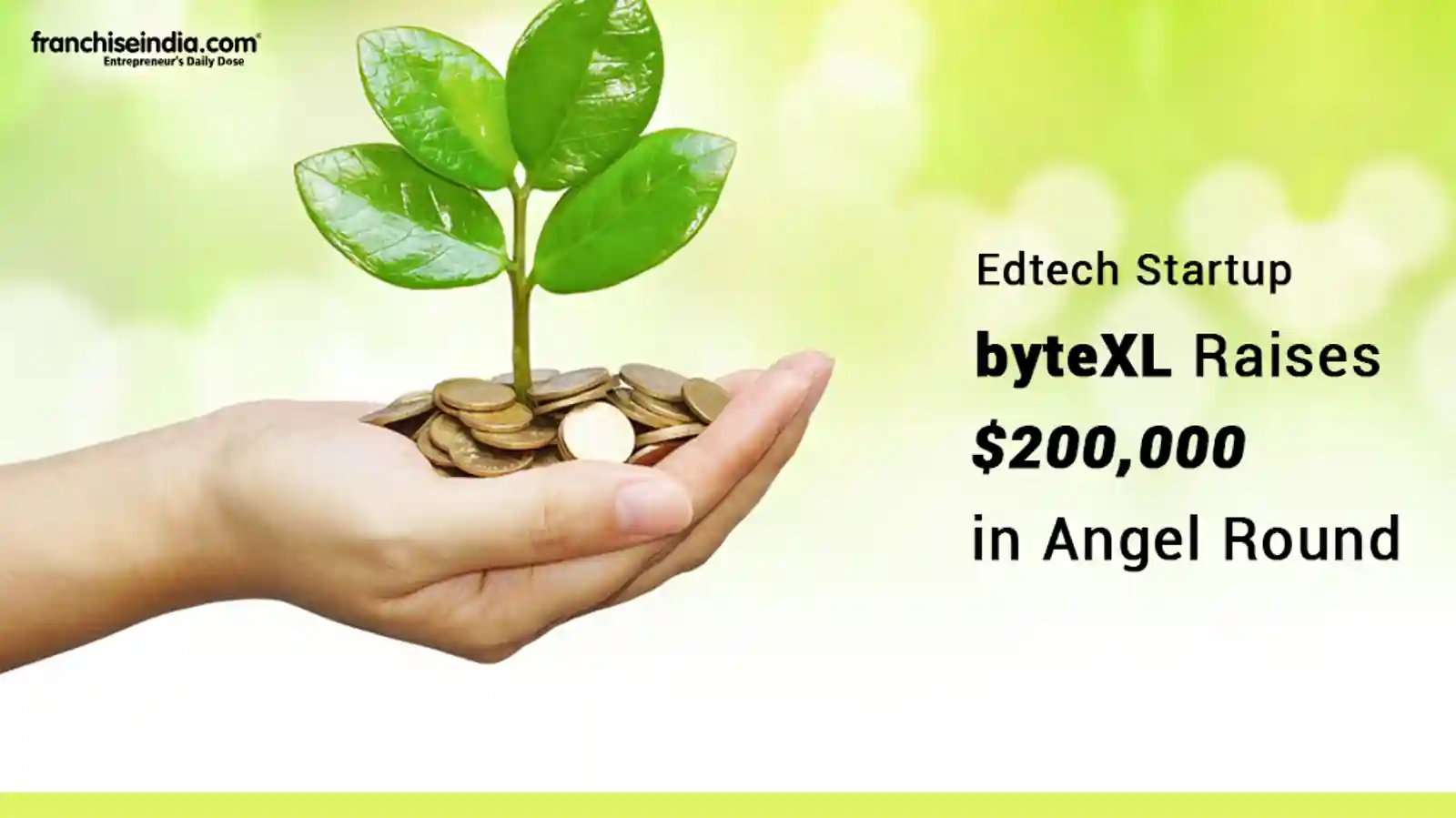Edtech Startup byteXL Raises $200,000 In Angel Round