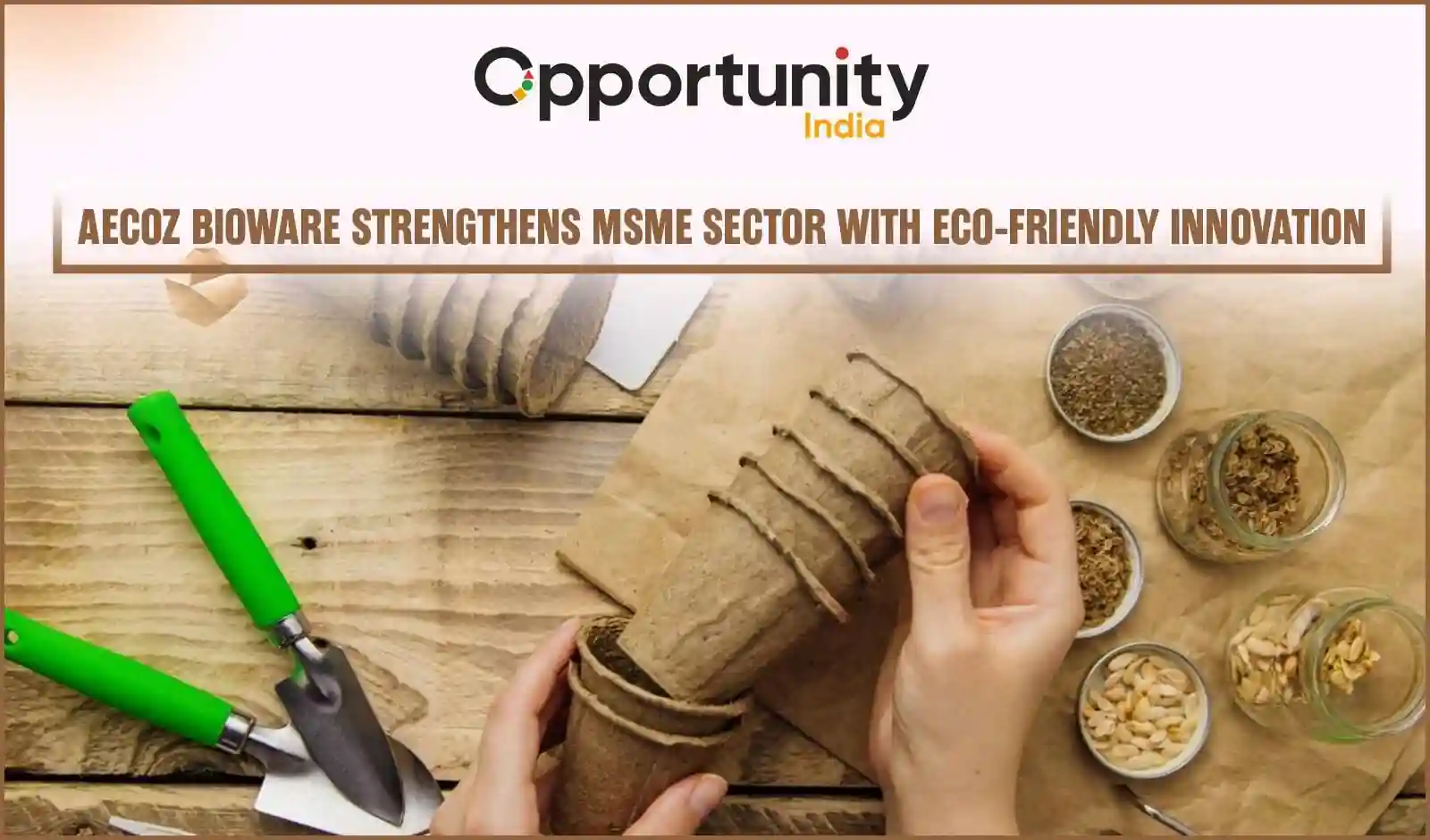 Aecoz Bioware Strengthens MSME Sector with Eco-Friendly Innovation