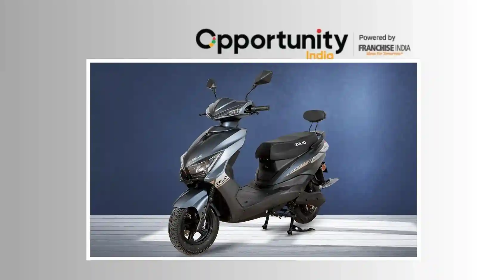 E2W की बढ़ती मांग के बीच ZELIO E Mobility  की 550 डीलरशिप खोलने की योजना