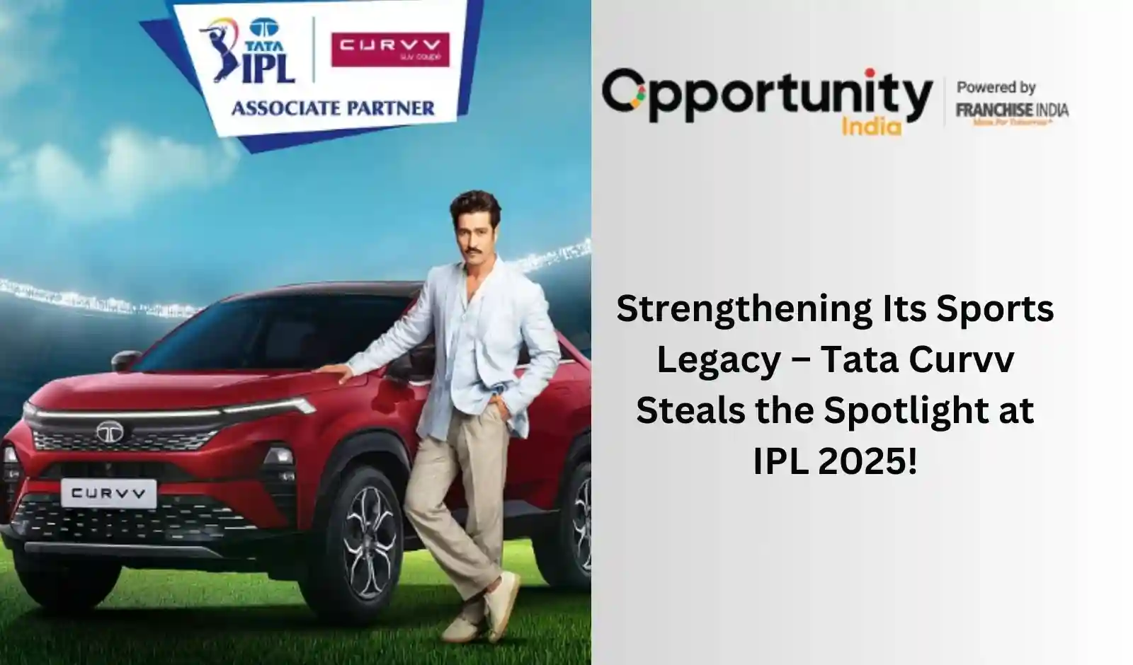 IPL 2025 में टाटा कर्व्व की एंट्री – टाटा मोटर्स बना एसोसिएट पार्टनर!