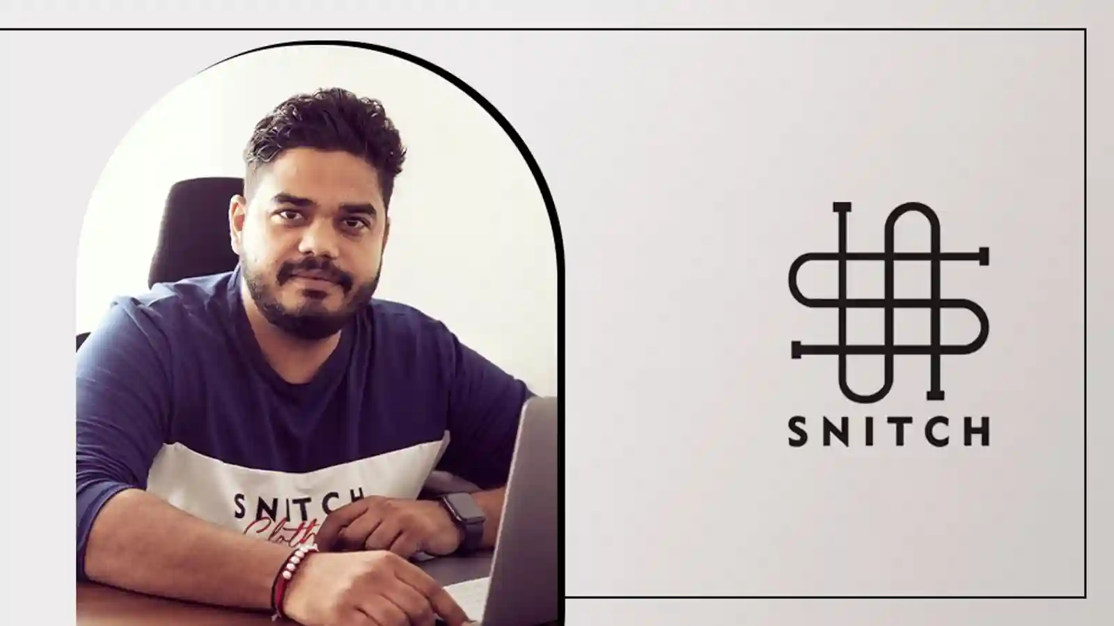 Snitch Franchise : Emerging Men’s Clothing Brand In D2C Market