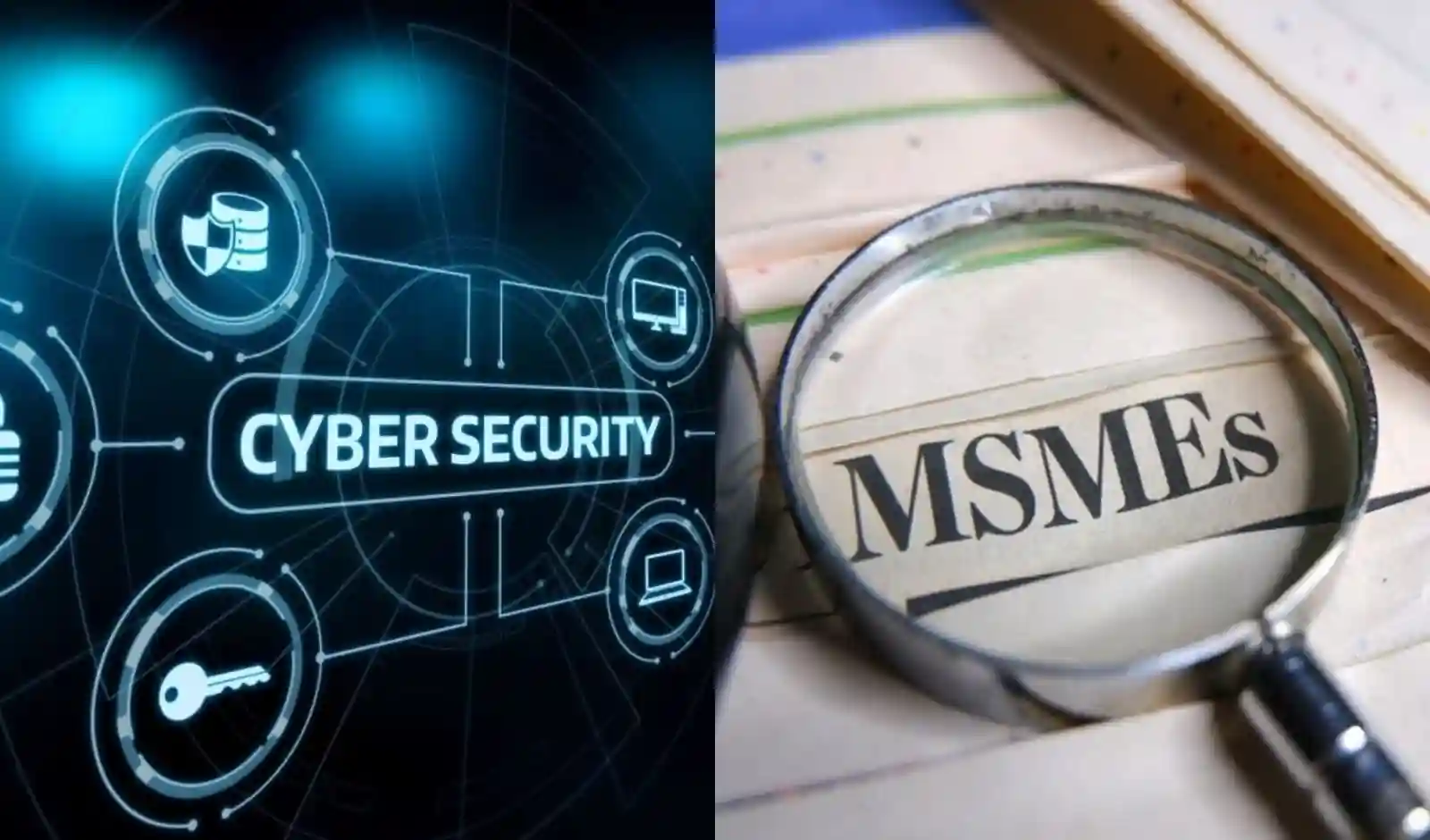 MSMEs & Cybersecurity: Why Small Businesses Are the New Target and How They Can Defend Themselves