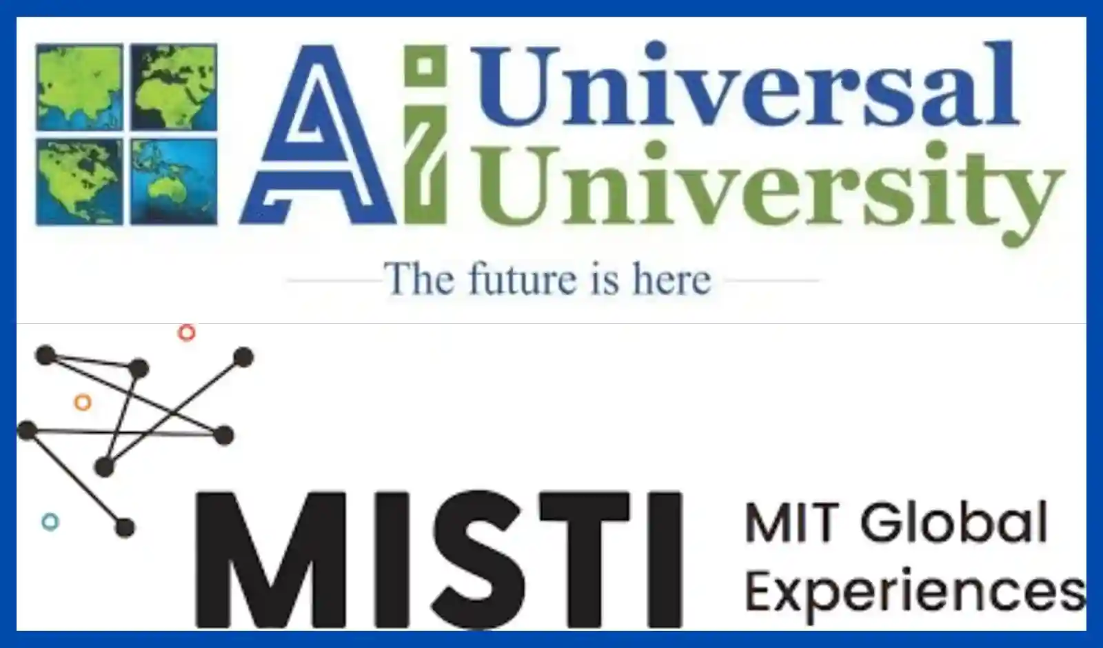"Universal Ai University" ने MIT के MISTI (US) के साथ मिलकर भारत में ग्लोबल AI समर कैंप लॉन्च किया
