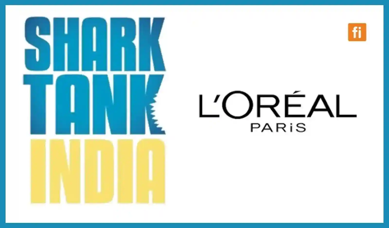 Shark Tank India के साथ L'Oréal Paris की साझेदारी, महिला उद्यमियों को मिलेगा बड़ा मंच