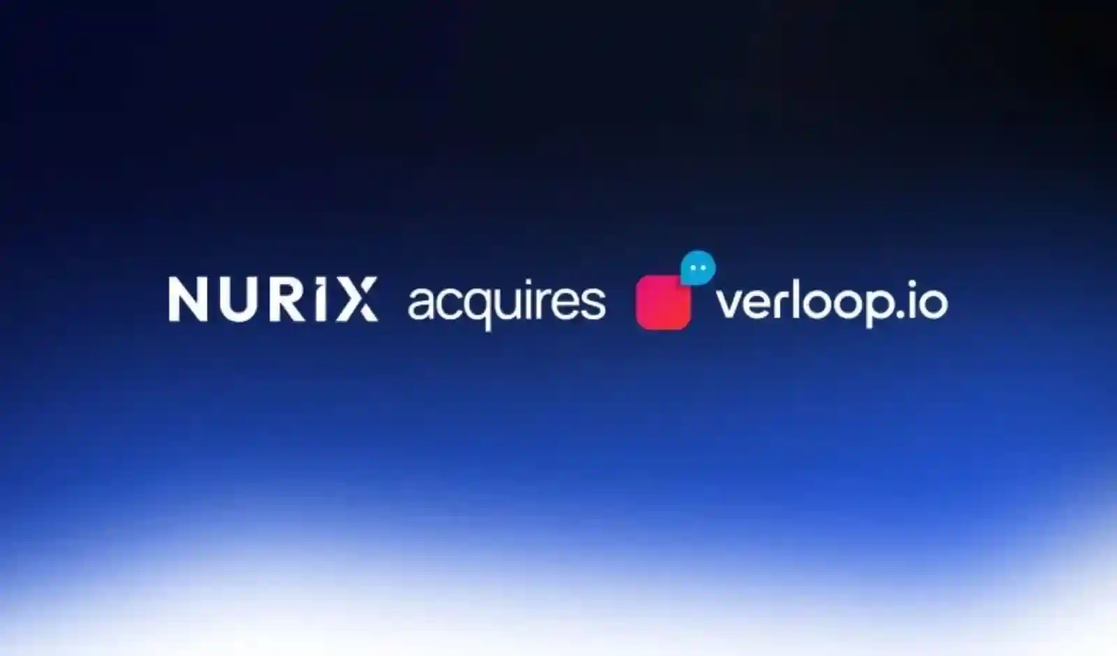 Nurix AI करेगा Verloop.io का अधिग्रहण, कन्वर्सेशनल AI प्लेटफॉर्म के विस्तार पर रहेगा फोकस