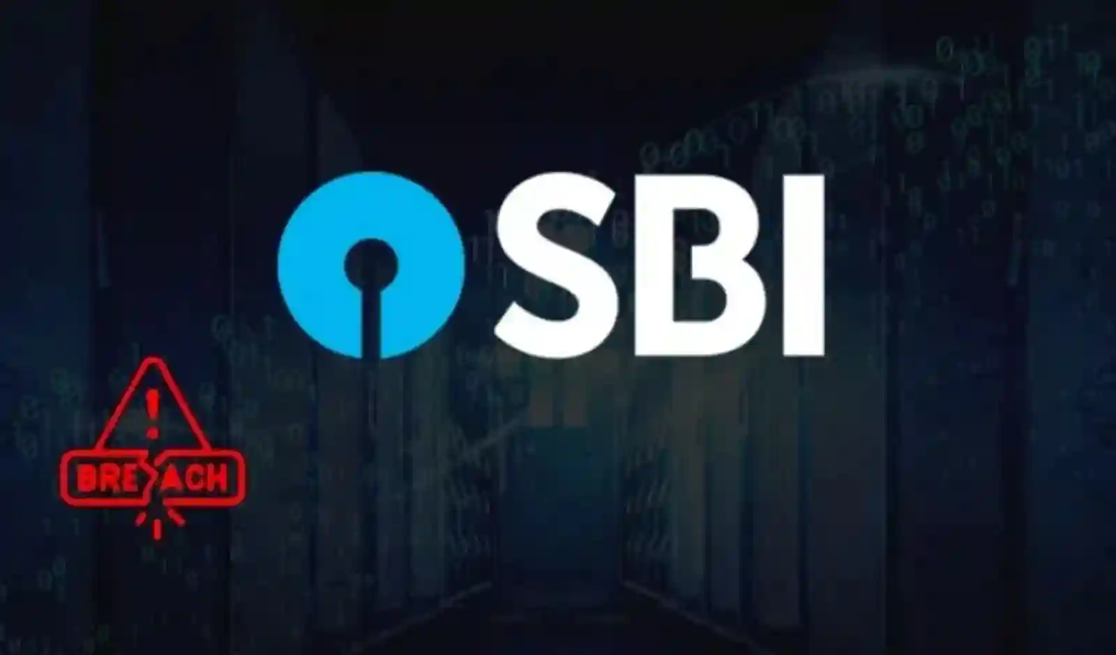 SBI Confirms Data Loss Incident After Customer Records Found on Dark Web